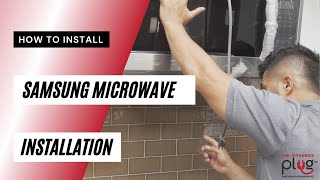 How To Install An OverTheRange Samsung Microwave  Installation [upl. by Danny]