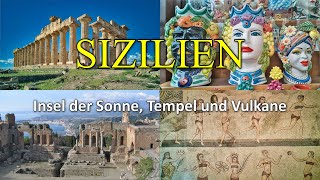 SIZILIEN  Insel der Sonne Tempel und Vulkane [upl. by Varien]