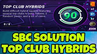 SBC SOLUTION TOP CLUB HYBRIDS  MADFUT 24 [upl. by Corley]