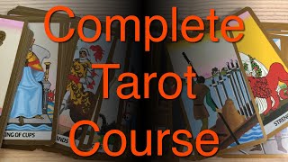 Complete Tarot Card Reading Course  part 1 [upl. by Sykes]