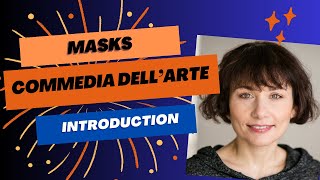 INTRODUCTION  COMMEDIA dellARTE with Dr Chiara DAnna  PRACTICE [upl. by Aned]