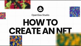 How to create an NFT using OpenSea Studio [upl. by Severin]