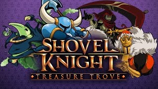 Shovel Knight Treasure Trove Trailer [upl. by Celisse]