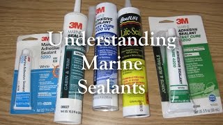 Understanding Marine Sealants [upl. by Richmound]