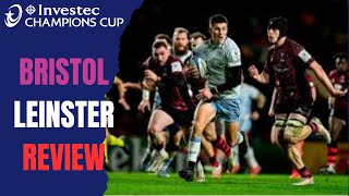 Bristol v Leinster Review Champions Cup 202425 [upl. by Larner]