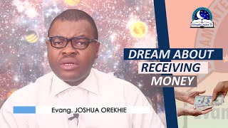 DREAM ABOUT RECEIVING MONEY  Dream About Money [upl. by Nimrahc319]