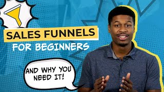 Sales Funnels for Beginners How To Build A Sales Funnel amp Increase Profits [upl. by Leroj]