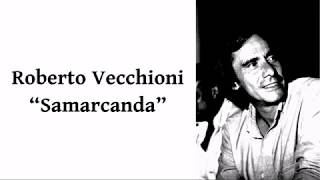 Roberto Vecchioni  Samarcanda [upl. by Iover]