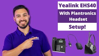 How To Setup Yealink EHS40 With Plantronics Wireless Headset [upl. by Marji]