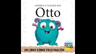 OTTO  UN CUENTO SOBRE FRUSTRACION Y EMOCIONES [upl. by Sebastiano]