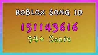 94 Sonic Roblox Song IDsCodes [upl. by Giarg]