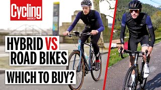 Hybrid Vs Road Bike 5 Key Differences You Need To Know  Cycling Weekly [upl. by Nosned]