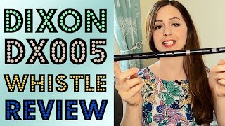 TONY DIXON DX005 WHISTLE REVIEW [upl. by Maxentia]