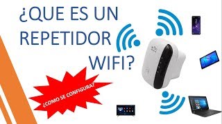 QUE ES UN REPETIDOR WIFI Y CONFIGURACION [upl. by Astra407]