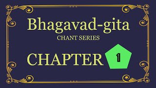 Bhagavadgita Chant Series  Chapter 1 [upl. by Jer]