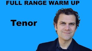 Singing Warm Up  Tenor Full Range [upl. by Attennyl995]