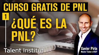 🧠➧ QUÉ es la PNL Y PARA QUÉ sirve ⓵  CURSO PNL GRATIS 2021  PROGRAMACION NEUROLINGUISTICA  PNL [upl. by Bergquist]