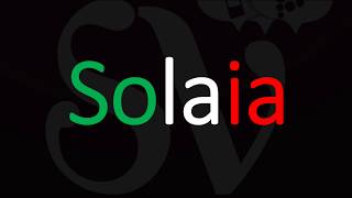 How to Pronounce Solaia Italian Wine Pronunciation [upl. by Rhona437]