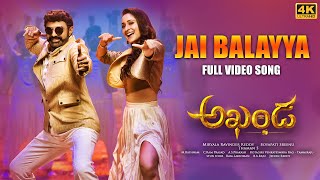 Full Video Jai Balayya Song 4K  Akhanda  Nandamuri Balakrishna  Boyapati Sreenu  Thaman S [upl. by Deb659]