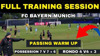 Full Training Session  Thomas Tuchels FC Bayern Munich [upl. by Ballinger]