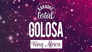 Golosa  King Ãfrica  Karaoke sin coros [upl. by Linder]