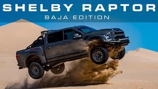 Next Gen Shelby Raptor  Baja Edition [upl. by Nair]