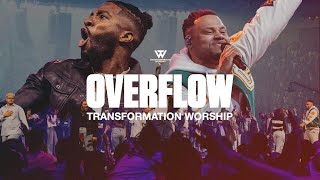 Transformation Worship  Overflow Live [upl. by Hajile]