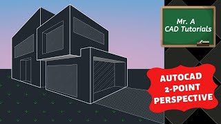 AutoCAD 2Point Perspective Modern House Tutorial [upl. by Arek799]