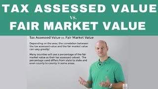 Tax Assessed Value VS Fair Market Value [upl. by Zetrauq]