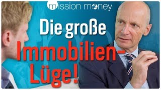 Gerd Kommer Kaufen oder mieten Darum sind Immobilien massiv überschätzt  Mission Money [upl. by Romo]