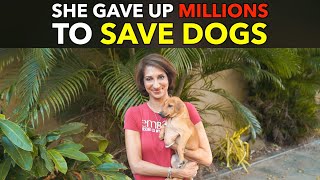 She Gave Up Millions To Save Dogs [upl. by Seana]