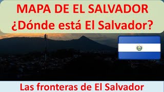 Mapa de El Salvador Donde esta El Salvador [upl. by Nils]