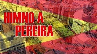 HIMNO DE PEREIRA [upl. by Rosalba]