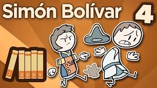 Simón Bolívar  Defeat is Not Surrender  Extra History  Part 4 [upl. by Yvon]