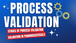 Process Validation in Pharmaceutical Manufacturing  Validation in Pharmaceuticals [upl. by Esinad]