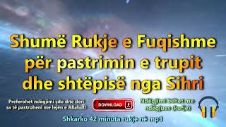 RUKJE  Shërim me Kuran dhe Lutje Profetike kundër sihrit magjisë msyshit syrit ndarjes etj [upl. by Adnohryt]