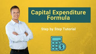 Capital Expenditure Formula Examples  How to Calculate CAPEX [upl. by Ahsiki235]