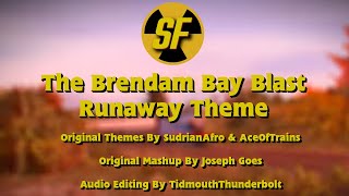 The Brendam Bay Blast Runaway Theme  Sodor Fallout  Official [upl. by Rozalin710]