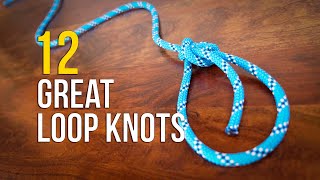 12 ESSENTIAL LOOP KNOTS  How to Tie a LOOP KNOT [upl. by Niroht]