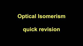 Quick Revision  Optical Isomerism [upl. by Annaek]