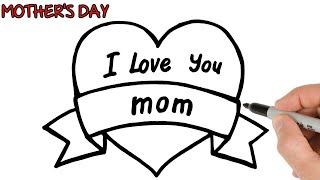 How to Draw I Love You Mom Greetings in Heart  Mothers Day Drawings [upl. by Ingmar]