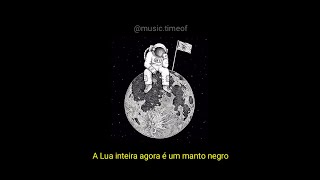 Nenhum De Nós  O Astronauta de Mármore Legendado [upl. by Lesya]