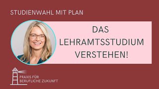 Das Lehramtsstudium verstehen [upl. by Artimas340]