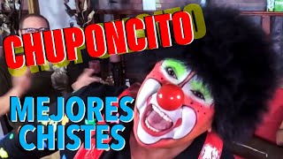 Los Mejores Chistes de Chuponcito [upl. by Ardeed677]