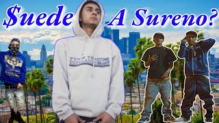 Is LA Rapper “Suede” A Sureno [upl. by Virg247]