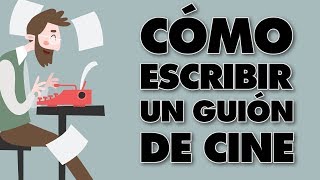 ✍ Cómo escribir un GUIÓN de cine CURSO COMPLETO GRATIS [upl. by Ahsyekat]