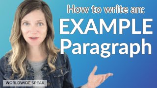 How to Write an Example Paragraph [upl. by Candace626]