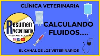 CLÍNICA VETERINARIA  CALCULANDO FLUIDOS EN PEQUEÑOS ANIMALES [upl. by Ladnyc]