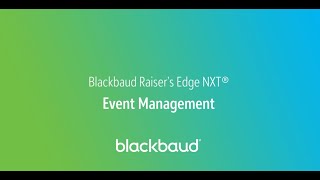 Blackbaud Raisers Edge NXT In a Flash Event Management [upl. by Tecla]