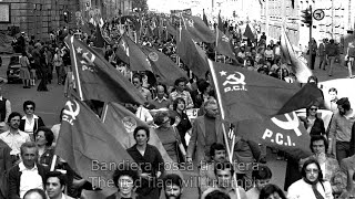 Bandiera Rossa The Red Flag amp LInternazionale The Internationale Old Versions [upl. by Carita]